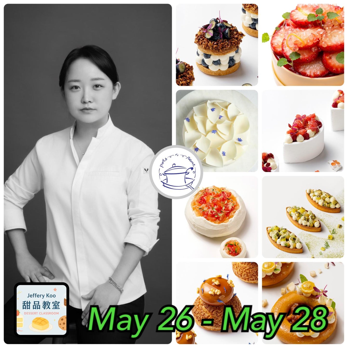 F10, May 26 - 28, Chef Alexis Signature 法式甜品 ( 天3課程)